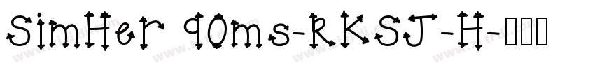 SimHer 90ms-RKSJ-H字体转换